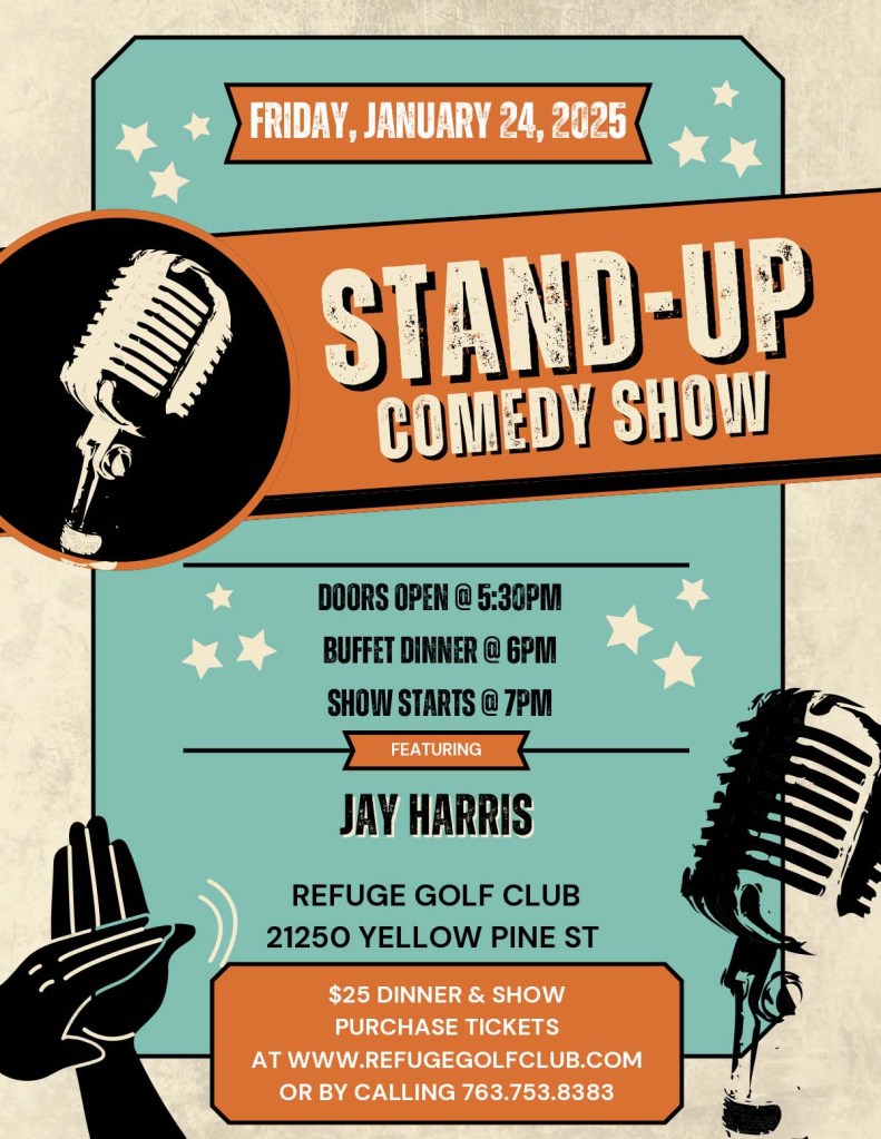 Stand-Up Comedy Show on January 24, 2025! Call 763 753 838 for more information.